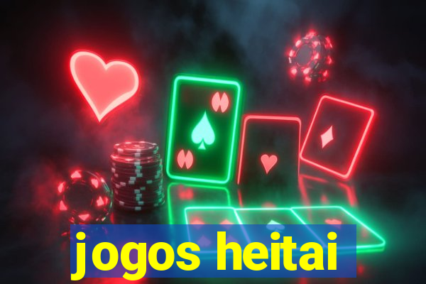 jogos heitai